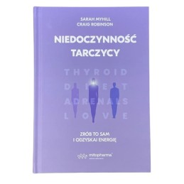 KSIĄŻKA Niedoczynność tarczycy Sarah Myhill (361 str.)